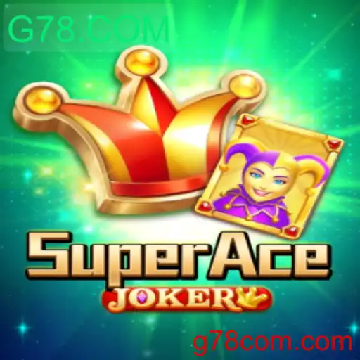 Descubra o Universo de SuperAceJoker: Um Mergulho no Mundo de G78.COM